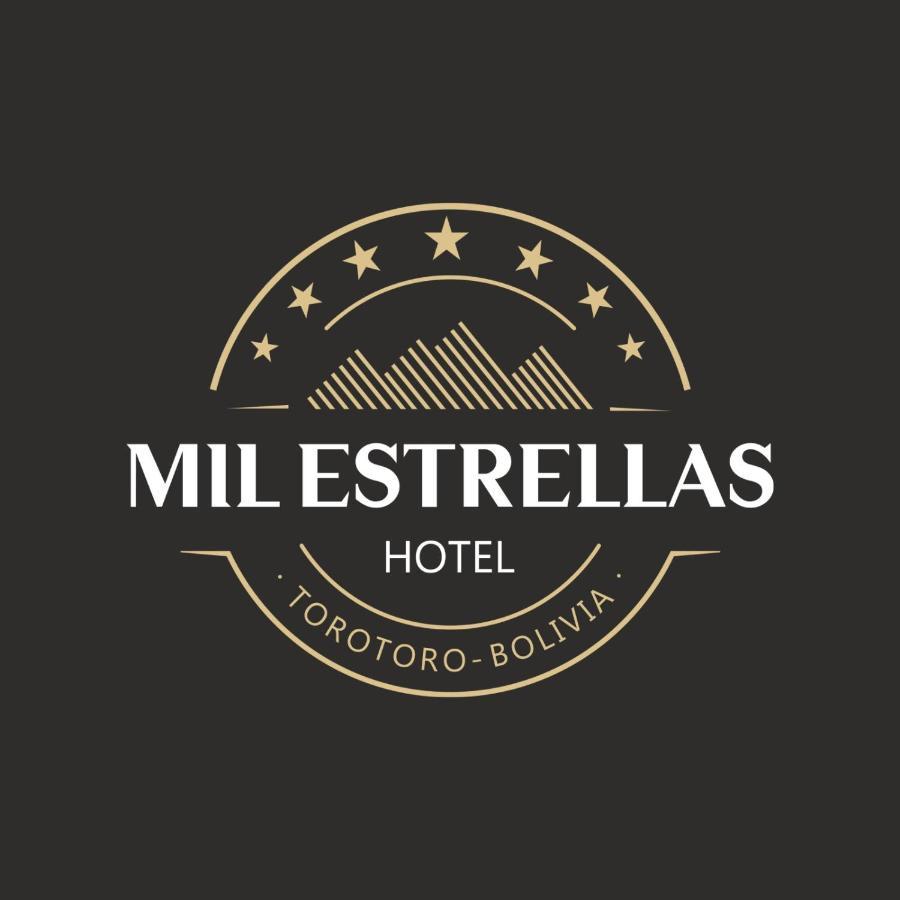 Hotel Mil Estrellas-Torotoro Potosí Exterior photo